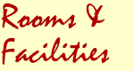 Rooms and Facilities