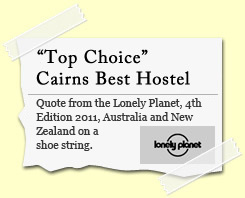 Top Choice Cairns Best Hostel